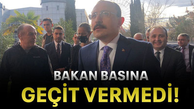 Bakan basına geçit vermedi!